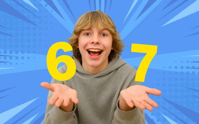 Con bạn có đang nói “six seven” ở nhà